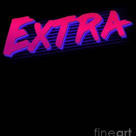 So Extra #1 by Flippin Sweet Gear