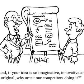 And, If Your Idea Is So Imaginative, Innovative by Graham Chaffer