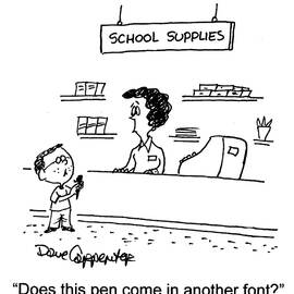 Does This Pen Come In Another Font by Dave Carpenter
