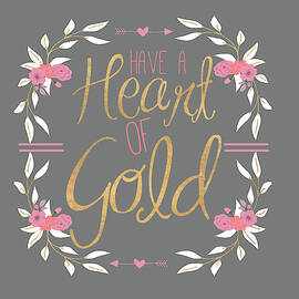 Have A Heart Of Gold (grey)