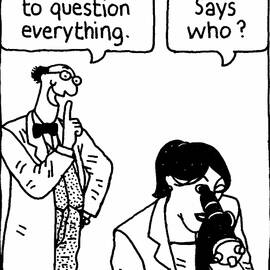 It Is Our Duty As Scientists To Question Everything.' 'says by Kieran Meehan