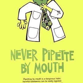 Never Pipette By Mouth