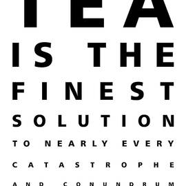 Tea is the finest solution poster - Tea Quotes - Typography - Cafe Decor - Eye Chart - Black, White by Studio Grafiikka