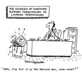 The Dilemma Of Computer Support Terminology Vs. Layman by Dave Carpenter