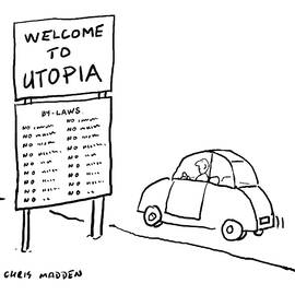 Utopia - A Necessarily Restrictive  And Conformist Social by Chris Madden
