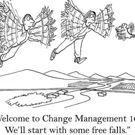 Welcome To Change Management 101. We'll Start With Some by Andrew Toos