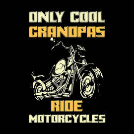 Only Cool Grandpas Ride Motorcycles Grandpa Father's Day 