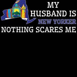 Nothing Scares Me New Yorker Husband New York by Toms Tee Store