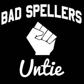 Bad Spellers Untie