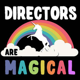 Directors Are Magical by Flippin Sweet Gear