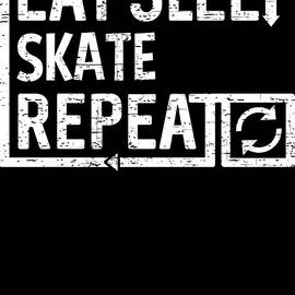 Eat Sleep Skate by Flippin Sweet Gear