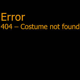 Error 404 Costume Not Found by Flippin Sweet Gear