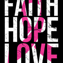 Faith Hope Love Breast Cancer Awareness by Flippin Sweet Gear