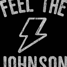 Feel The Johnson Gary Johnson by Flippin Sweet Gear