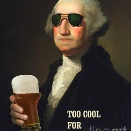 George Washington, too cool for british rules by Delphimages Photo Creations
