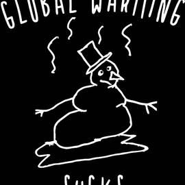 Global Warming Sucks by Flippin Sweet Gear