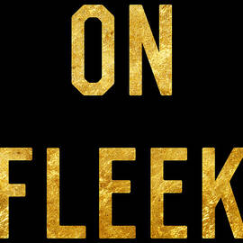 Gold On Fleek by Flippin Sweet Gear