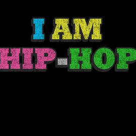 I Am Hip-hop by Flippin Sweet Gear