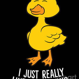 I Just Really Like Ducks Ok Funny Ducks by EQ Designs