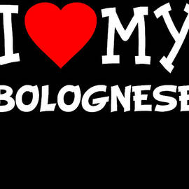 I Love My Bolognese Dog Breed by Flippin Sweet Gear