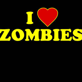 I Love Zombies by Flippin Sweet Gear