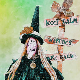 Keep Calm Witches are Back by Pamela Williams