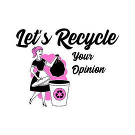 Let's Recycle Your Opinion Vintage by ME