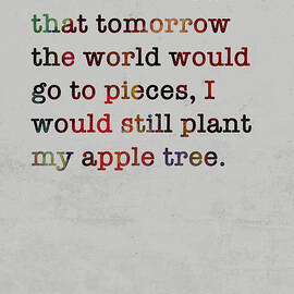Martin Luther King Jr. Colorful Quote Even if I knew that tomorrow the world would go to pieces by Design Turnpike