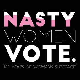 Nasty Women Vote by Steven Zimmer