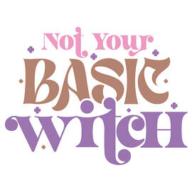 Not Your Basic Witch Spooky Halloween Magic by Fancylife