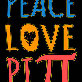 Peace Love Pi by Flippin Sweet Gear