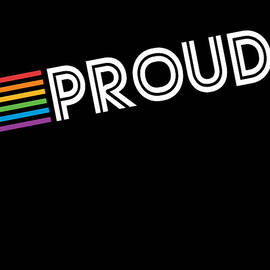 Rainbow Proud LGBTQ Gay Pride by Flippin Sweet Gear