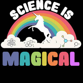 Science Is Magical by Flippin Sweet Gear