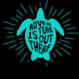 Sea Turtle Adventure is Out There by Flippin Sweet Gear