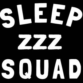 Sleep Squad by Flippin Sweet Gear