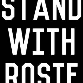 Stand With Rosie