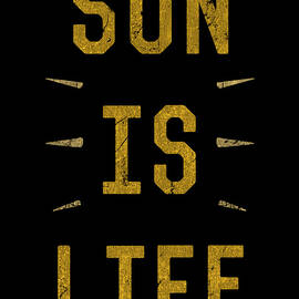 Sun Is Life Beach by Flippin Sweet Gear