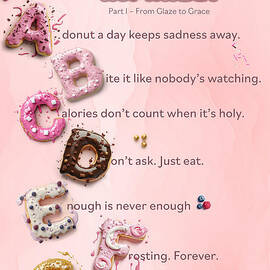 The Holy Glazed Donut Alphabet - Part I - From Glaze to Grace by Sabantha