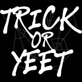 Trick or Yeet Halloween by Flippin Sweet Gear