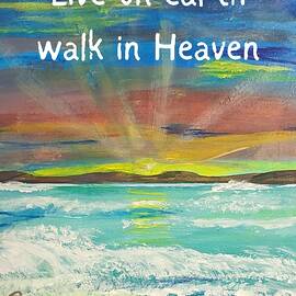 Walk in Heaven by Heaven On Earth