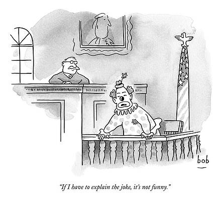 Wall Art - Drawing - A Clown Sits In A Witness Box In A Court by Bob Eckstein