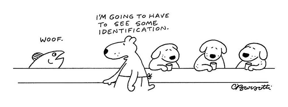 Wall Art - Drawing - A Fish At A Dog Bar Says by Charles Barsotti