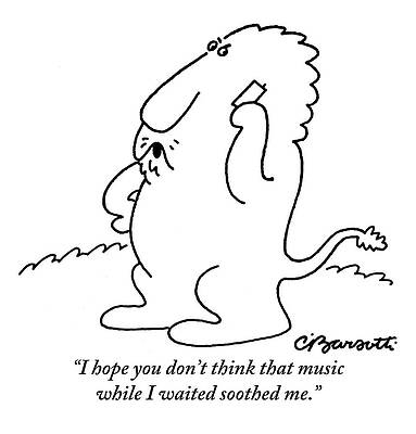 Wall Art - Drawing - A Lion Is Seen Talking On A Cellphone by Charles Barsotti