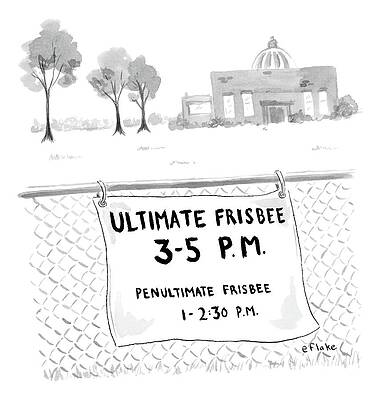 Wall Art - Drawing - A Sign On A Fence Reads: Ultimate Frisbee 3-5 Pm by Emily Flake