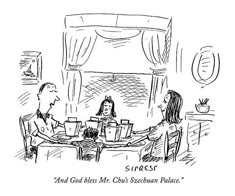 Wall Art - Drawing - And God Bless Mr. Chu's Szechuan Palace by David Sipress
