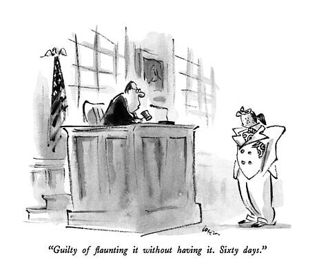 Wall Art - Drawing - Guilty Of Flaunting It Without Having It.  Sixty by Lee Lorenz