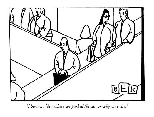 Wall Art - Drawing - I Have No Idea Where We Parked The Car by Bruce Eric Kaplan