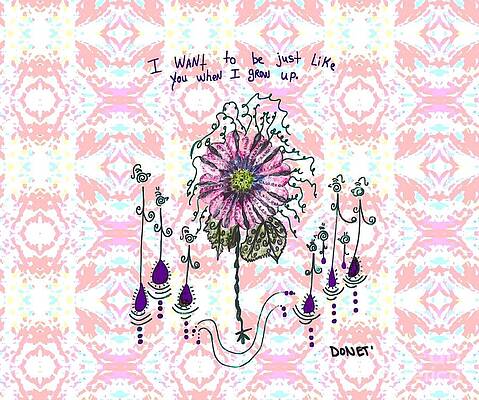 Wall Art - Painting - I Want To Be Just Like You When I Grow Up by Donna Daugherty