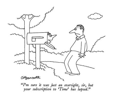 Wall Art - Drawing - I'm Sure It Was Just An Oversight by Charles Barsotti