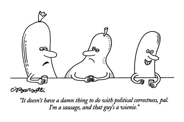 Wall Art - Drawing - It Doesn't Have A Damn Thing To Do With Political by Charles Barsotti